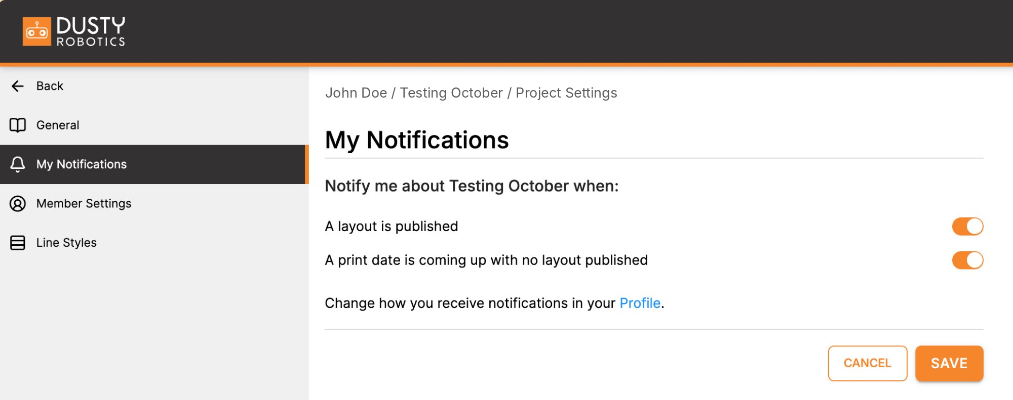 Project Settings My Notifications page with two switches turned on: A layout is published, and A print date is coming up with no layout published. Cancel and Save buttons sit at the bottom right.